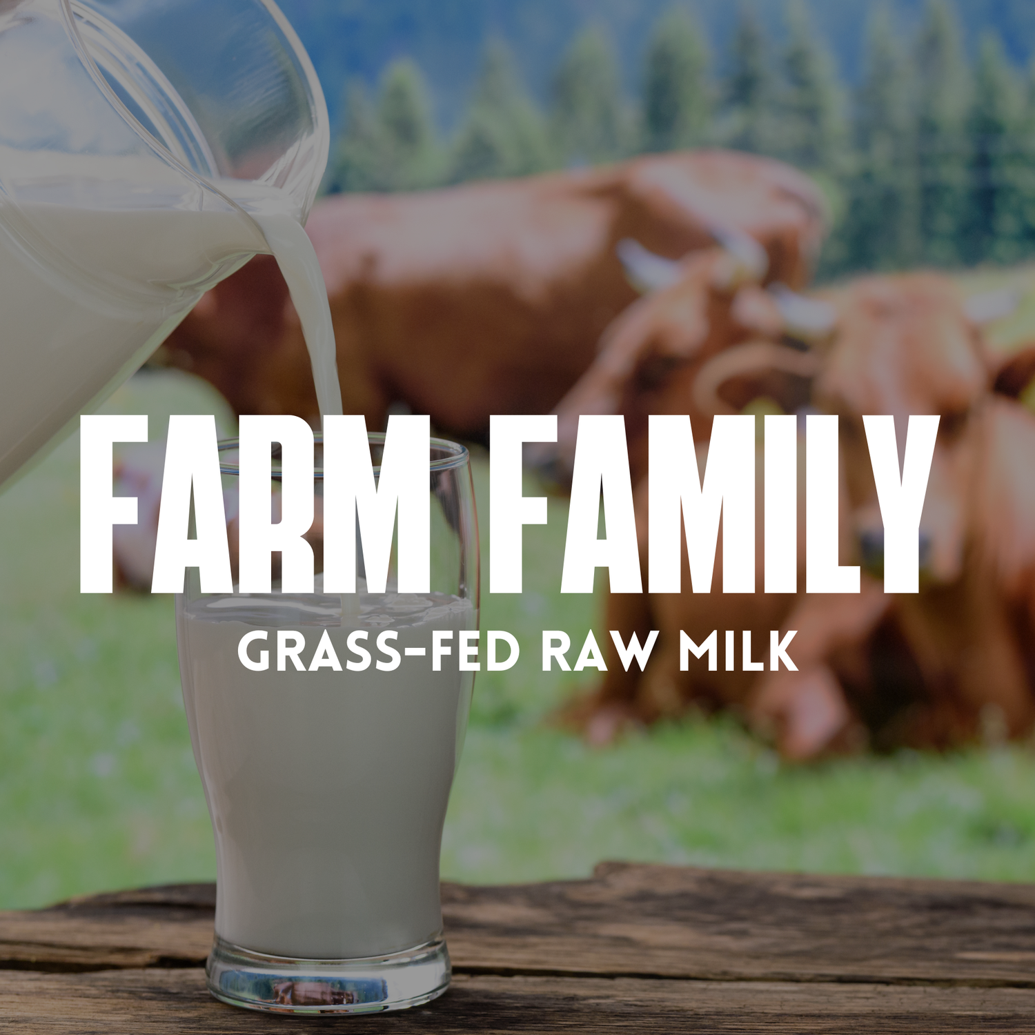 The Farm Family Membership: (Grass-Fed Raw Milk)