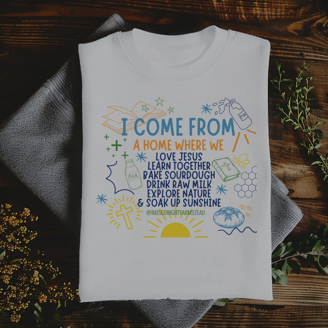 Kid's I Come from a Home Where We...