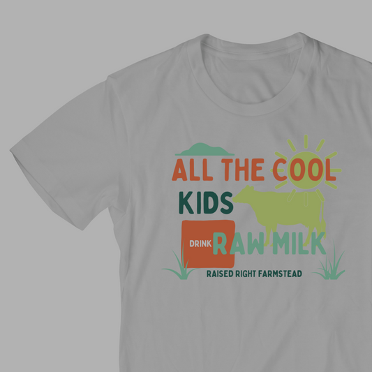 Kid's All the Cool Kids Drink Raw Milk Boys