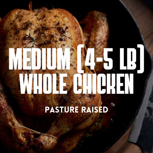 Pasture Raised Chickens (Medium Whole)